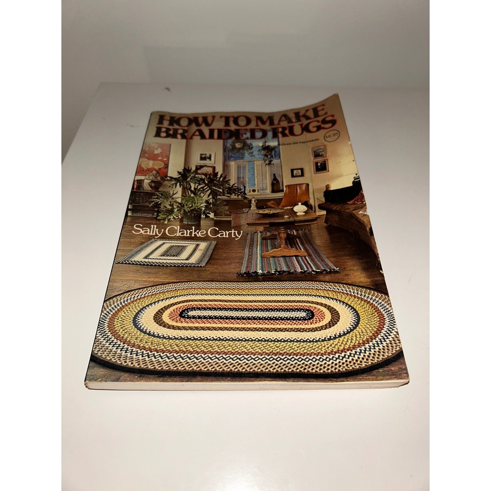 How To Make Braided Rugs Sally Clarke Carty McGraw-Hill Craft Book 0070101965